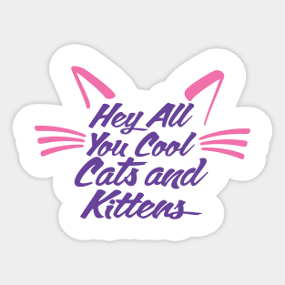 Cool Cats and Kittens Sticker